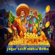 jogar cash mania demo